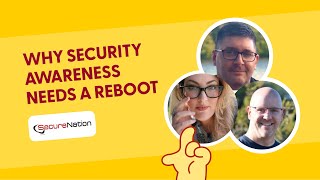 Security Awareness Needs a Reboot | SecureNation CoffeeTalks:  Feat. Rich Malewicz