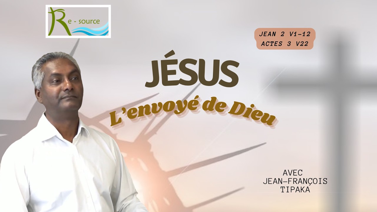 Jésus, l'Envoyé de Dieu