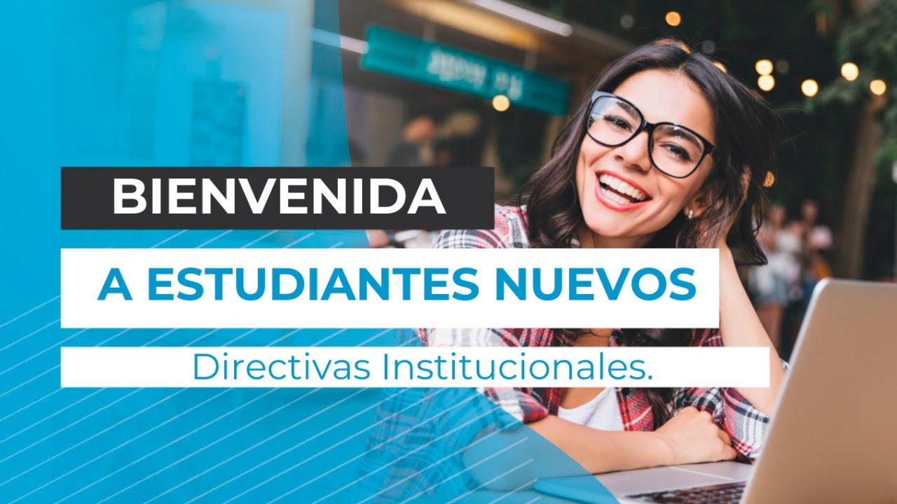 Bienvenida de estudiantes de nuevo ingreso 2022-2 - YouTube