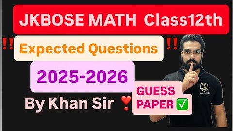 JKBOSE Class 12th Math – 100% Paper Is Here! 🔥Most Expected Questions | Final Exam Special 🚀