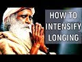 Just spend a few days sitting in your room- Sadhguru about longing