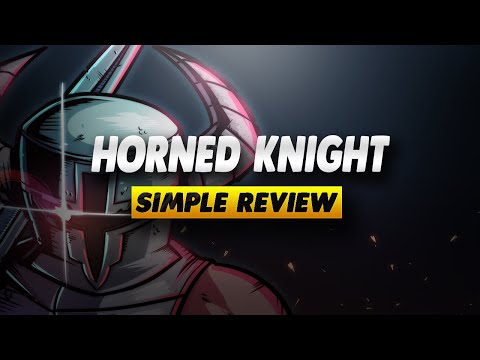 Horned Knight Review - Simple Review