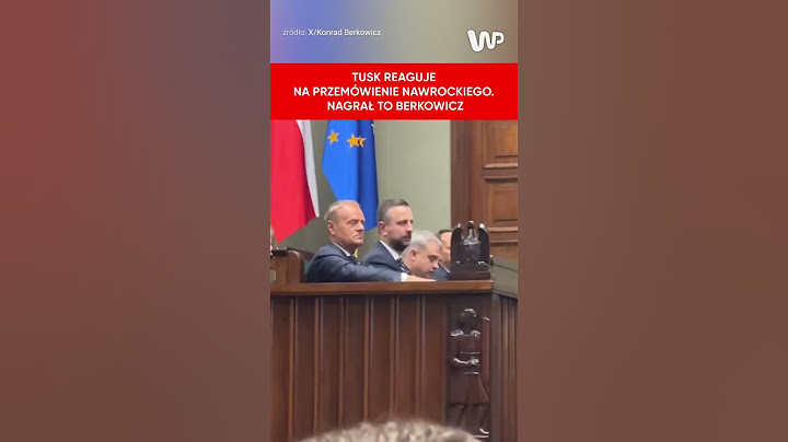 Tusk reaguje na przemówienie Nawrockiego. Nagrał to Berkowicz