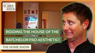 A Bachelor Pad In Ruins! | The Home Show | Series 2 | British Homes Hub