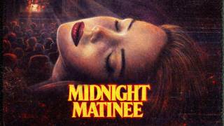 Seat up for MIDNIGHT MATINEE from KINO CULT