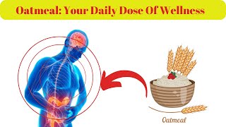 What Happens To Your Body When You Take Oatmeal Everyday.