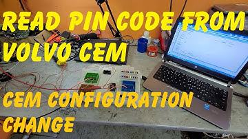 Read pin code from Volvo CEM / Volvo CEM configuration change