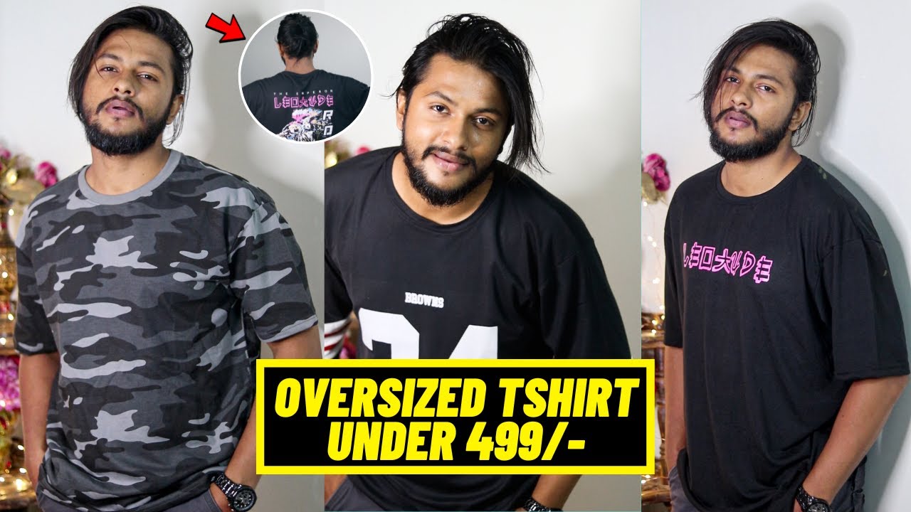 BEST OVERSIZED TSHIRT UNDER 499 🔥 OverSized T Shirts Haul YouTube