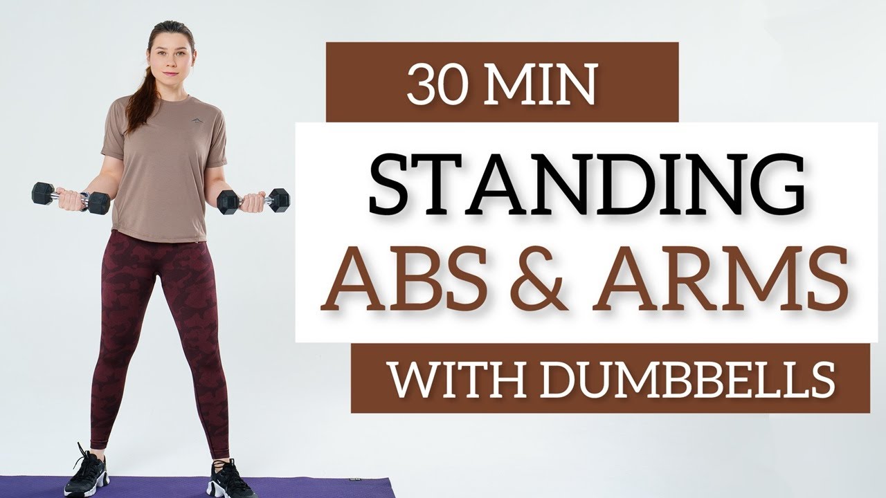 30min STANDING ABS AND ARMS WORKOUT / With Dumbbells / 2 Sets /Arms, Abs, Chest & Back/ Home workout