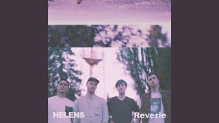 Video thumbnail of "Helens - Reverie"