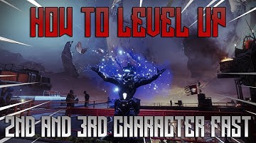 How To Level Up 2ND & 3RD Character FAST! | Level Up In 5 Minutes | Destiny 2 Season of The Arrivals