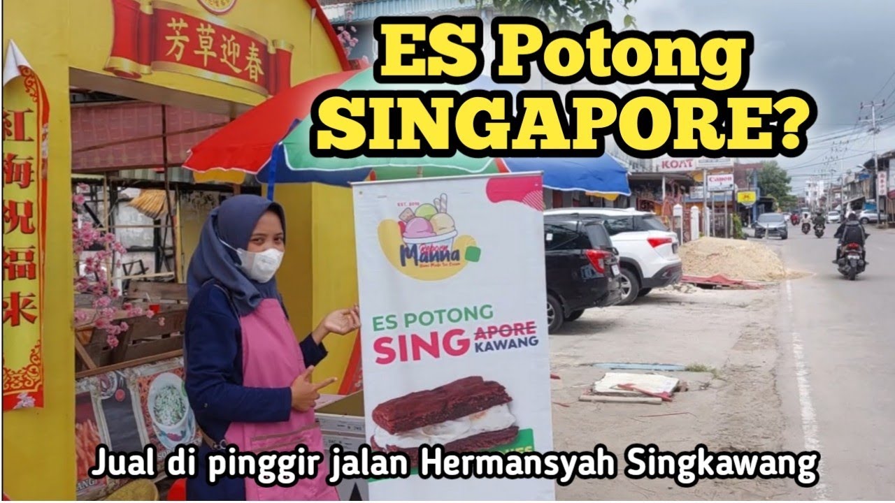 Es Potong Singapore di Pinggir Jalan Singkawang?