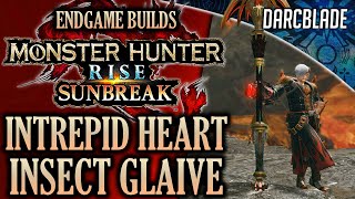 BEST ENDGAME BUILDS : INTREPID HEART INSECT GLAIVE : MHR SUNBREAK