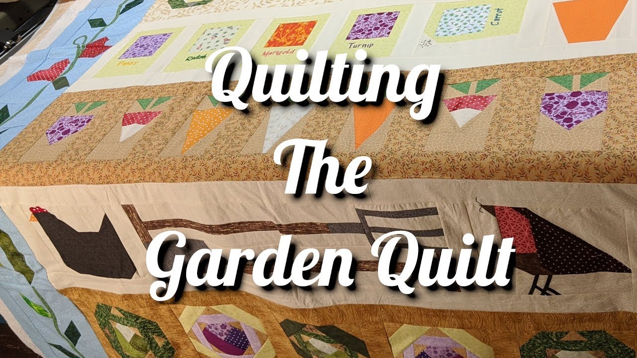Quilting The Garden Quilt - YouTube