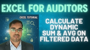 Calculate dynamic sum & avg on filtered data | Excel for auditing & auditors