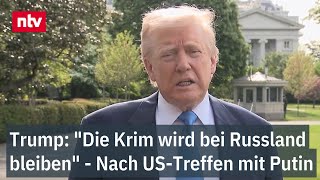 Trump: Die Krim wird bei Russland bleiben - Nach US-Treffen mit Putin