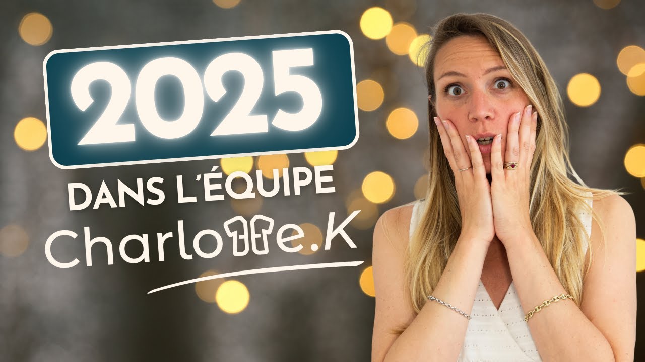 Bilan 2025 chez Charlotte K (reconversion - projet - salon infirmier - vie personnelle)