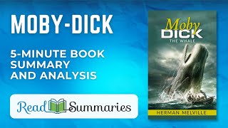Moby-Dick Unpacked: A Concise Summary and Insightful Analysis
