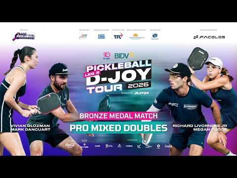 RICHARD LIVORNESE/ MEGAN FUDGE vs V.GLOZMAN / M.DANCUART | BIDV CUP 2026 D-JOY PICKLEBALL TOUR LEG 3