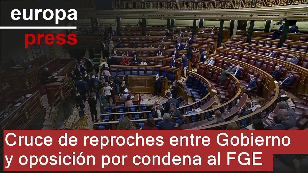 Cruce de reproches entre Gobierno y oposición por la condena al fiscal ...