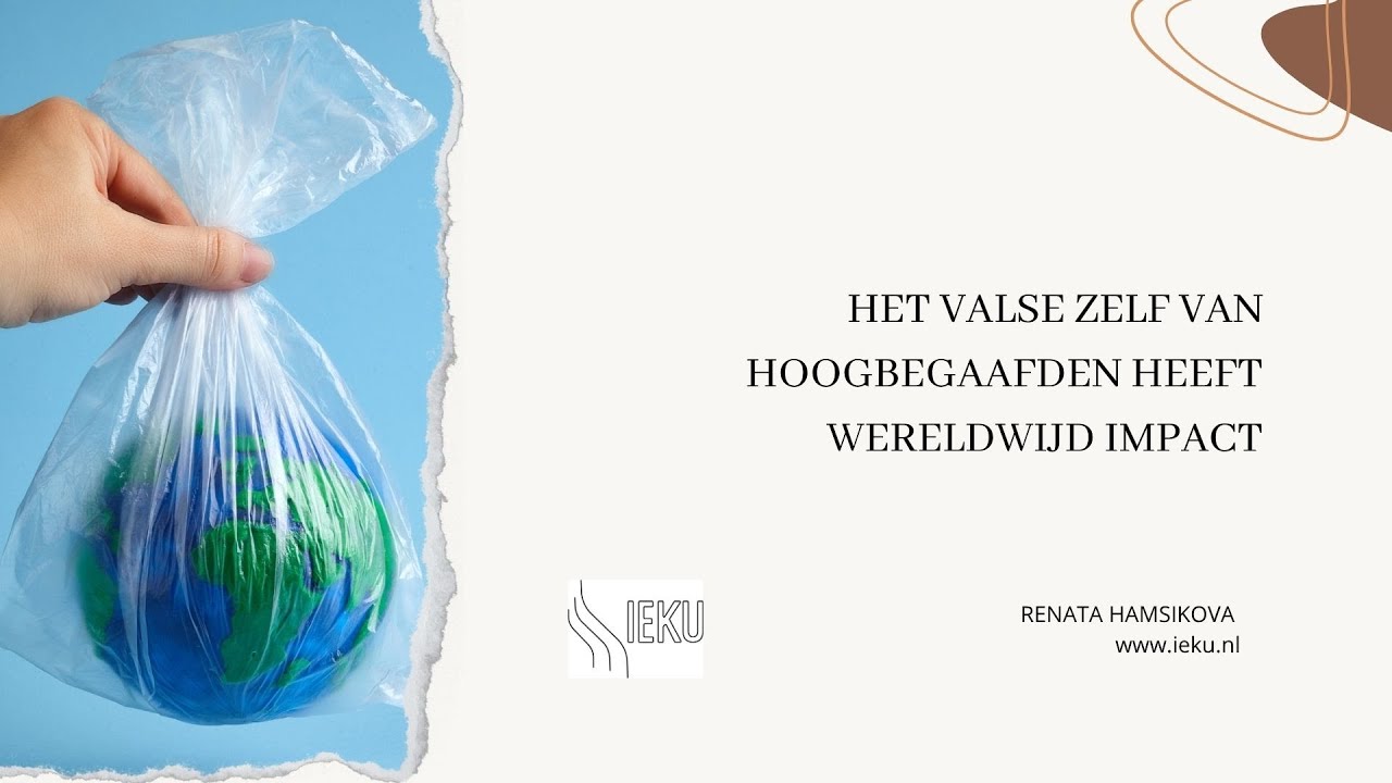 Het valse zelf van hoogbegaafden heeft wereldwijd impact
