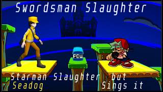 SWORDSMAN SLAUGHTER - Seadogs Hydro Horrors UST @ThePhantomPichu