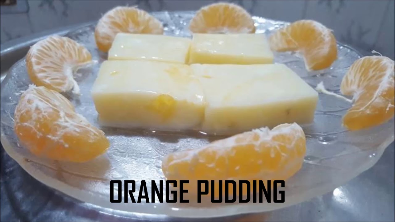 ORANGE PUDDING YouTube