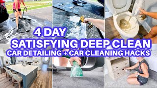 MASSIVE DEEP CLEAN WITH ME | CAR DETAILING | 4 DAYS OF SPEED CLEANING MOTIVATION | PRODUCTIVE DAY