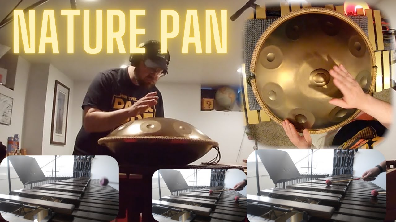 Relaxing Music with Handpan, Vibraphone and Marimba in "Nature Pan