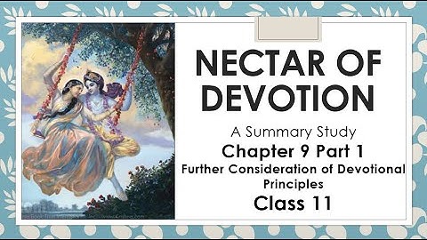 Nectar of Devotion - Chapter09-Part1