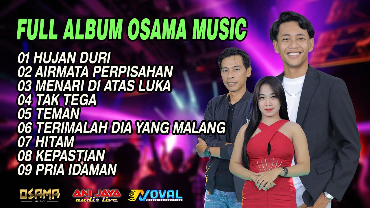 FULL ALBUM OSAMA MUSIK TERBARU - ANIJAYA AUDIO LIVE - NOVAL PRODUCTION