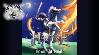 HAGANE - We are The Knight - Dave M - THEY DID IT AGAIN my Friends - #hagane