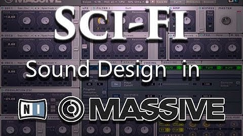 How to Sci-fi Sound Design in Native Instruments: Massive