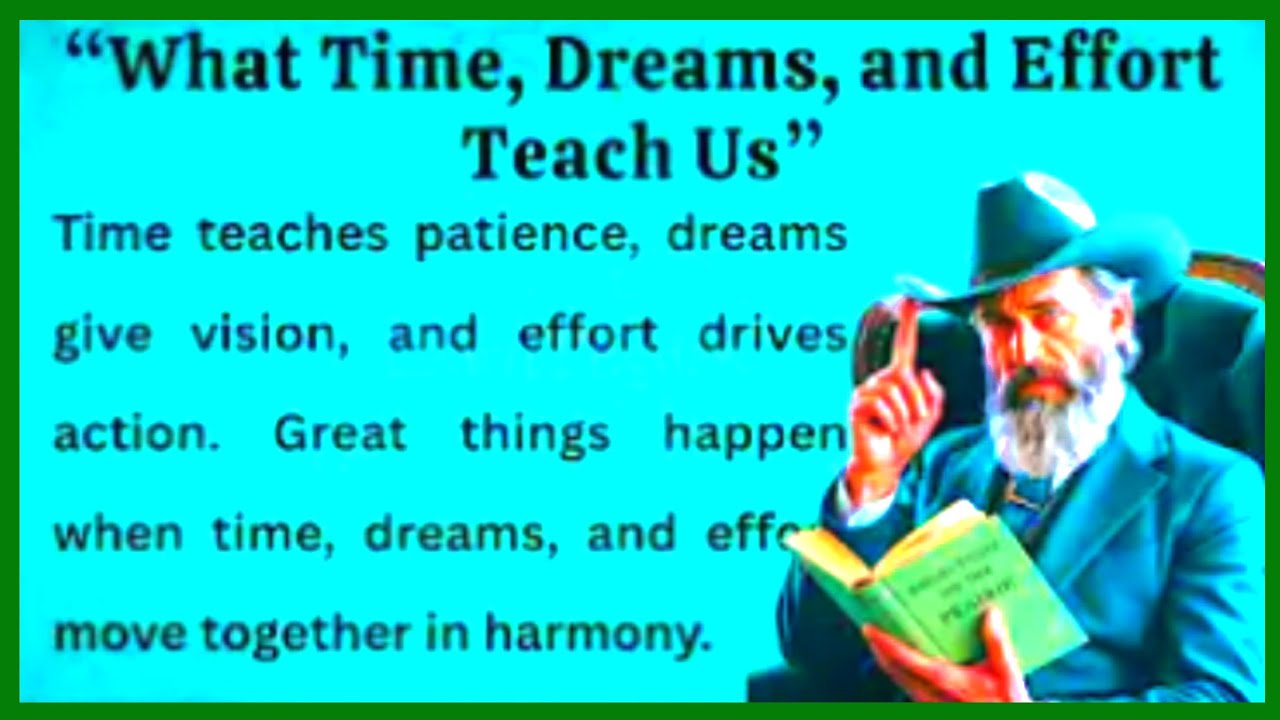 Improve your English  What Time, Dreams, and Effort Teach Us  Listen Speak Practice  Graded Reader