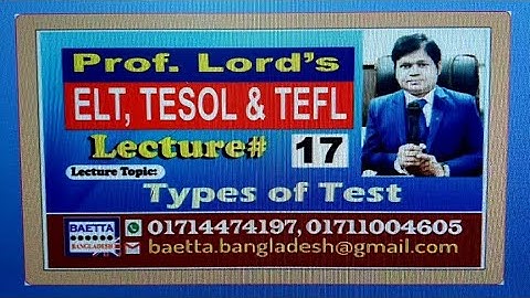 Types of Test / Language Testing /ELT/ Prof. Lord