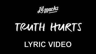 Lil Macks - Truth Hurts Official Lyric Video