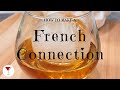 French Connection | How to make a cocktail with Cognac &amp; Amaretto