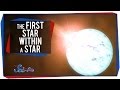 The First Star-Within-A-Star