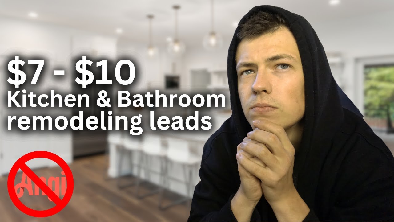 How we generate $7 - $10 leads for bathroom & kitchen remodelling (FULL ...