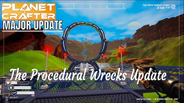 Planet Crafter Special   Procedural Wrecks Update