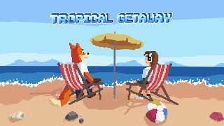 MrKoolTrix & Neddie - Tropical Getaway