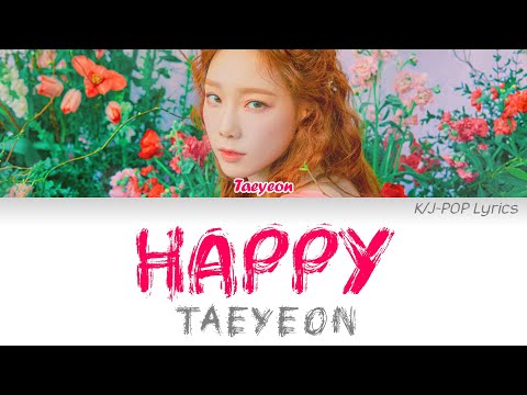 Taeyeon (태연) - Happy Colour Coded Lyrics (Han/Rom/Eng)