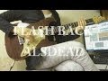 元V系ギタリストちひろが【FLASH BACK / ALSDEAD】を弾いてみた guitar cover 【リクエスト】