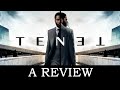 Tenet - A Review
