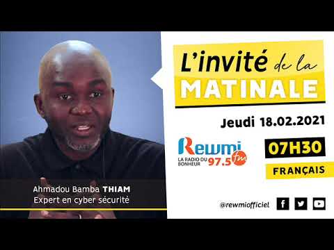 Invité De La Matinale Bamba Thiam Expert en Cyber Sécurité 18 Février 2021 Fr