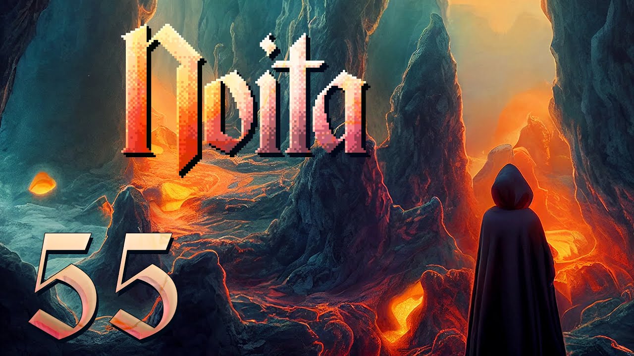 I am a Phoenix Emerging from a Lake of Fire! Let's Play Noita Ep 55