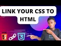 HOW TO LINK HTML TO CSS FOR BEGINNERS 2024| #css