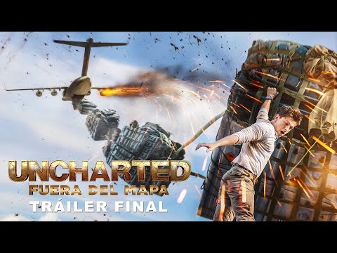 UNCHARTED: FUERA DEL MAPA | Tráiler Final