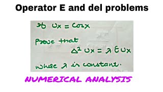 Operator E and del problems | numerical Analysis | problems 4