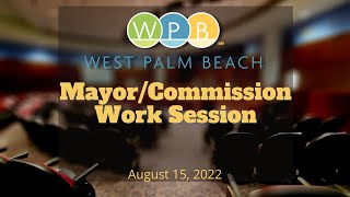 Mayor/Commission Work Session | August 15, 2022
